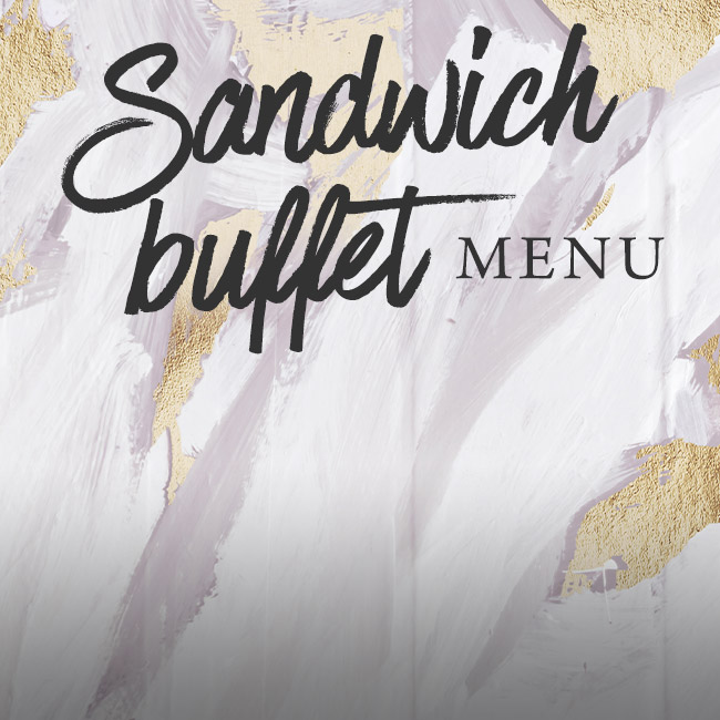 Sandwich buffet menu at The Willett Arms